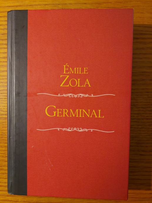 GERMINAL - Émile ZOLA / Prijevod : Tin UJEVIĆ