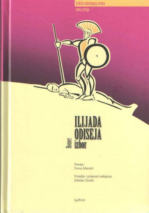 ILIJADA / ODISEJA - Homer / Uredio: Zdeslav Dukat