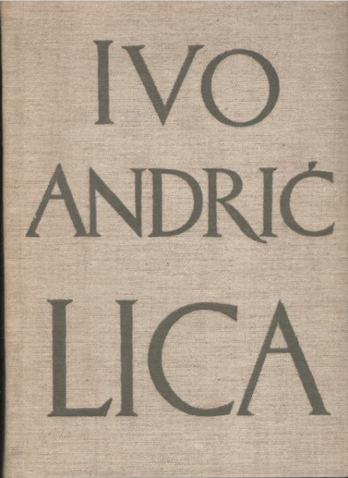 IVO ANDRIĆ: LICA