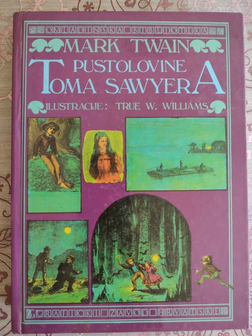 Mark Twain: Pustolovine Toma Sawyera