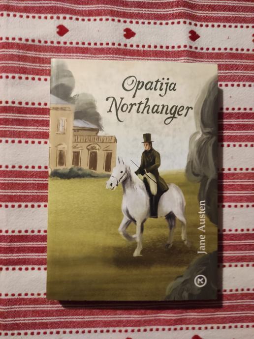 OPATIJA NORTHANGER – Jane Austen