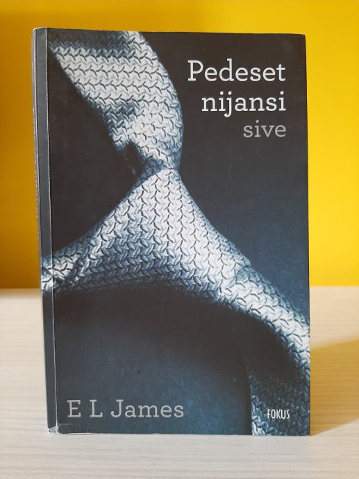 Pedeset nijansi sive - E. L. James