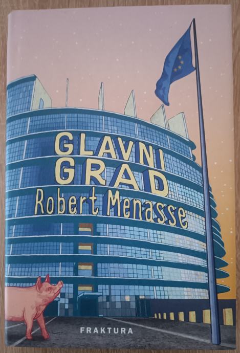 Robert Menasse: Glavni grad