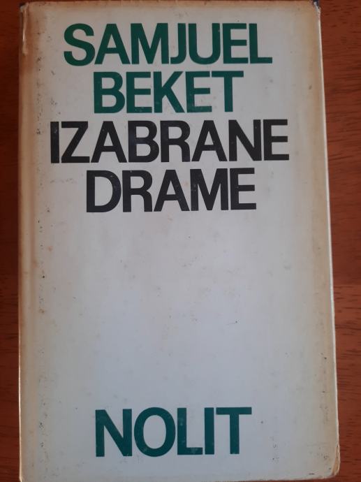 Samjuel Beket  IZABRANE DRAME  Samuel Beckett