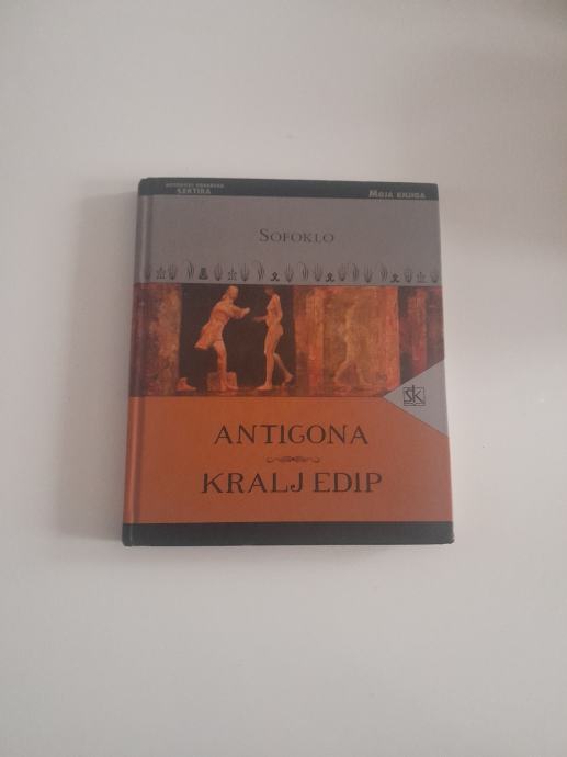 SOFOKLO  : ANTIGONA / KRALJ EDIP