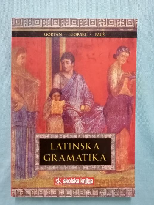 Gortan – Gorski – Pauš – Latinska gramatika