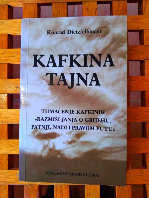 Kafkina tajna Dietzfelbinger Konrad GLOBUS ZAGREB 1993