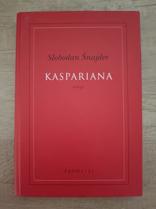 SLOBODAN ŠNAJDER, Kaspariana