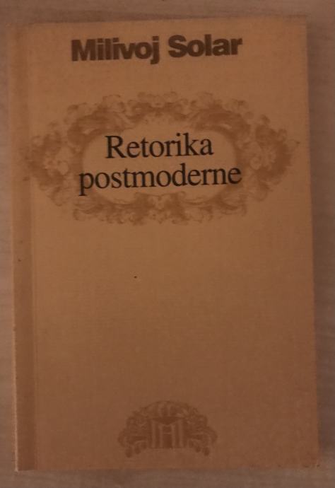 Solar,Milivoj : Retorika postmoderne