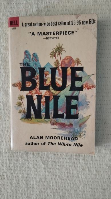 Alan Moorehead - The Blue Nile