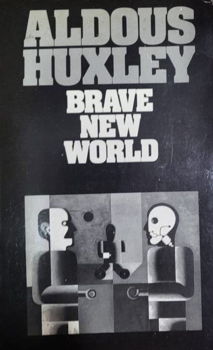 Aldous Huxley: Brave New World