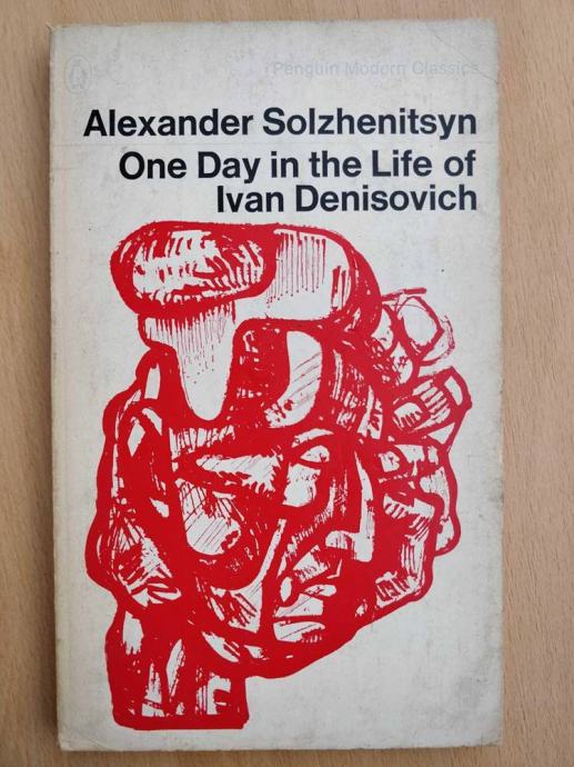 Alexander Solzhenitsyn - One day in the life of Ivan Denisovich