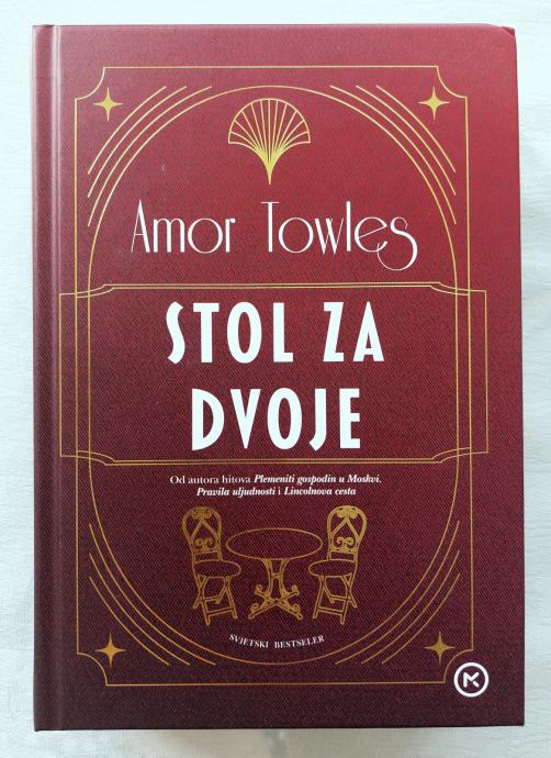 AMOR TOWLES: STOL ZA DVOJE