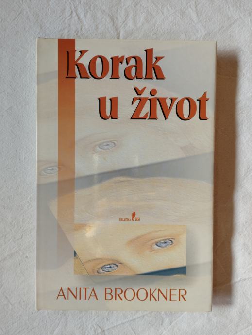 Anita Brookner - Korak u život