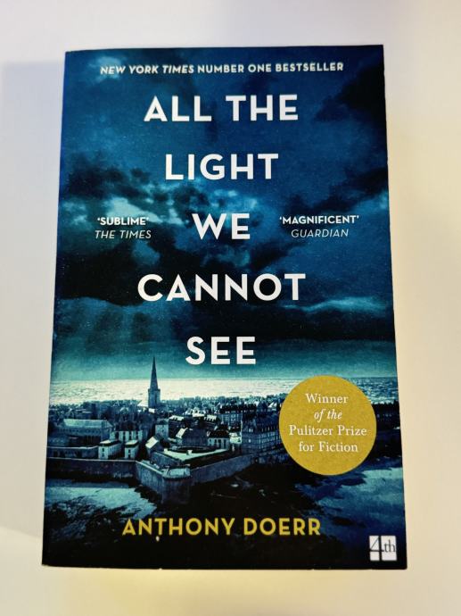 Anthony Doerr - All The Light We Cannot See