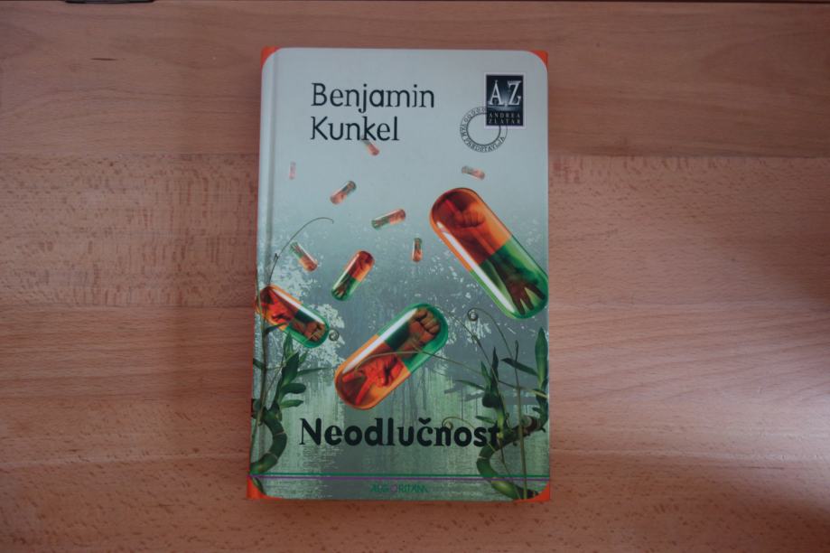 benjamin kunkel - neodlučnost