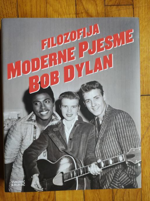 Bob Dylan : Filozofija moderne pjesme