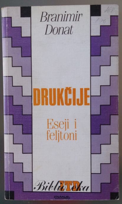 Branimir Donat: Drukčije