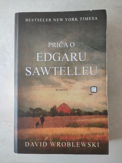 David Wroblewski - Priča o Edgaru Sawtelleu