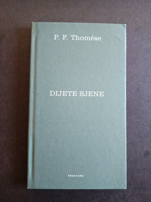 Dijete sjene - P.F.Thomese