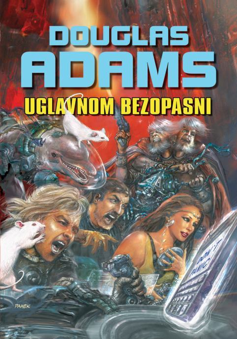 Douglas Adams  UGLAVNOM BEZOPASNI