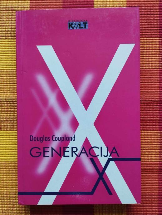 Douglas Coupland - Generacija X