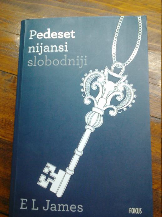 E.L. James - Pedeset nijansi slobodniji