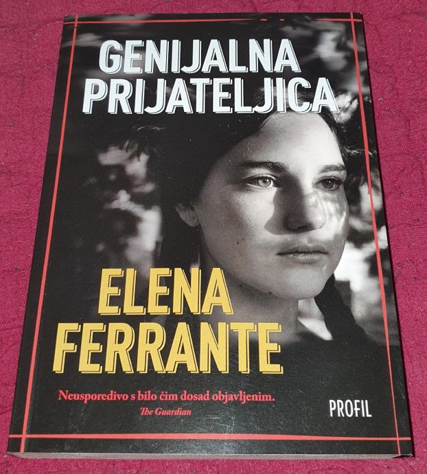 ELENA FERRANTE- GENIJALNA PRIJATELJICA