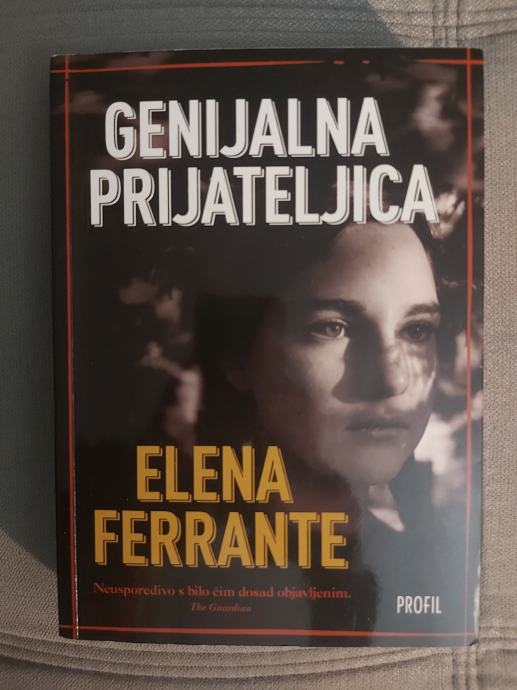 Elena Ferrante: Genijalna prijateljica