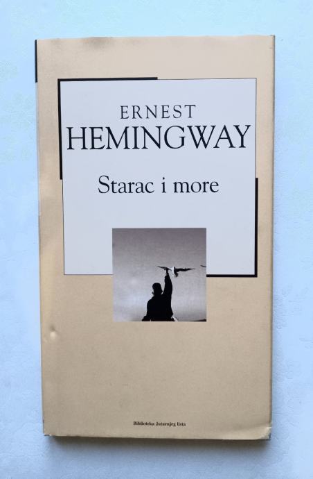 Ernest Hemingway: Starac i more