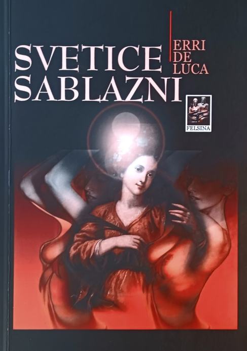 Erri De Luca SVETICE SABLAZNI