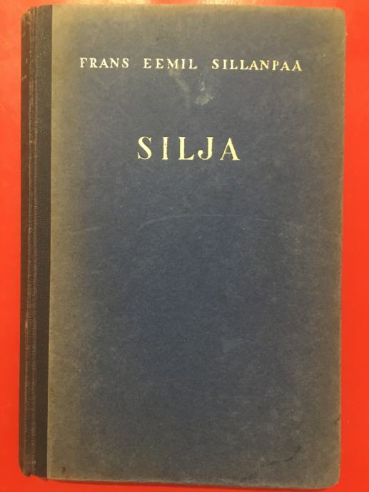 Frans Eemil Sillanpaa - Silja