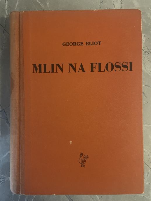 George Eliot - Mlin na Flossi