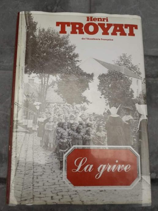 Henri Troyat - La grive