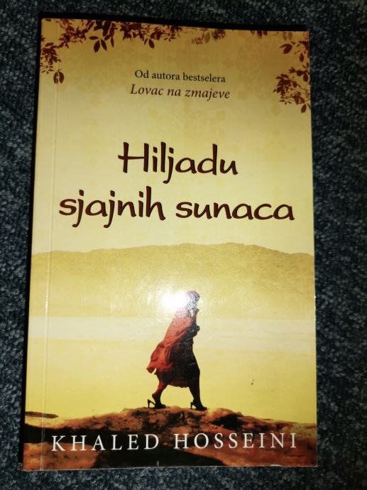 Hiljadu sjajnih sunaca  Khaled Hosseini