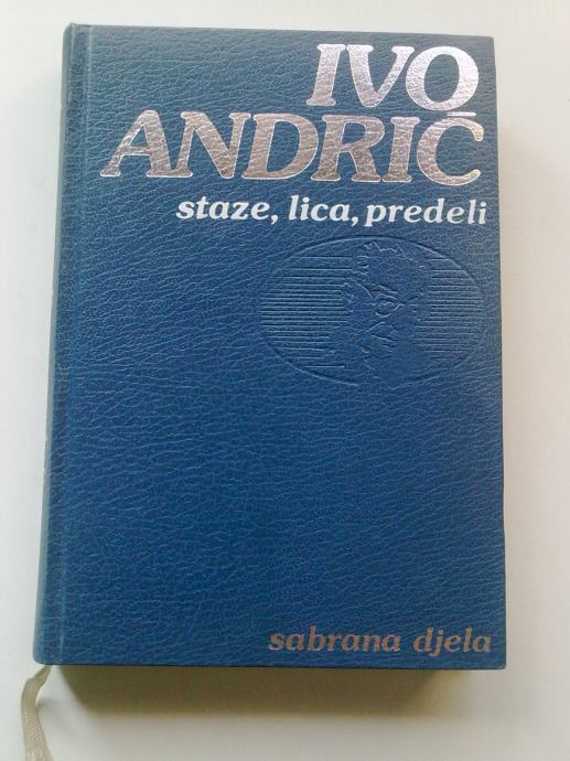 Ivo Andrić Staze, lica, predeli Svjetlost 1981