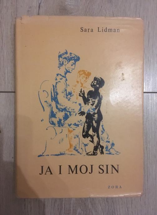 Ja i moj sin - Sara Lidman