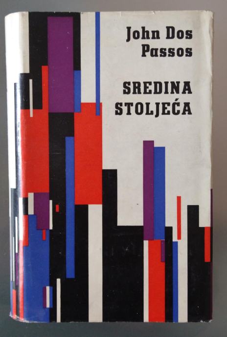 John Dos Passos: Sredina stoljeća