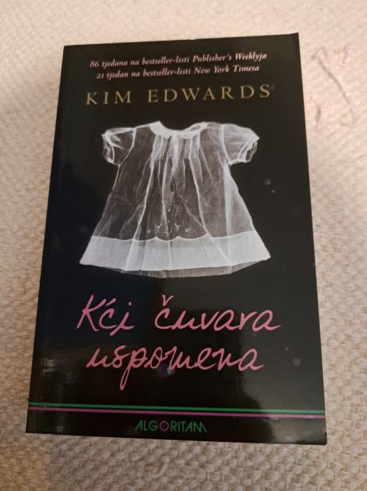 Kim Edwards - Kći čuvara uspomena