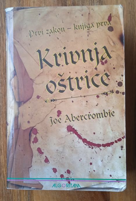 KRIVNJA OŠTRICE Prvi zakon Knjiga prva Joe Abercrombie MEKI UVEZ