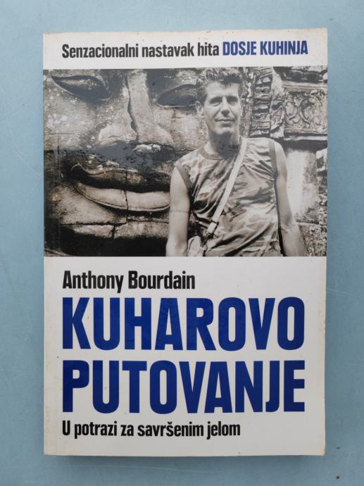 Kuharovo putovanje    Anthony Bourdain