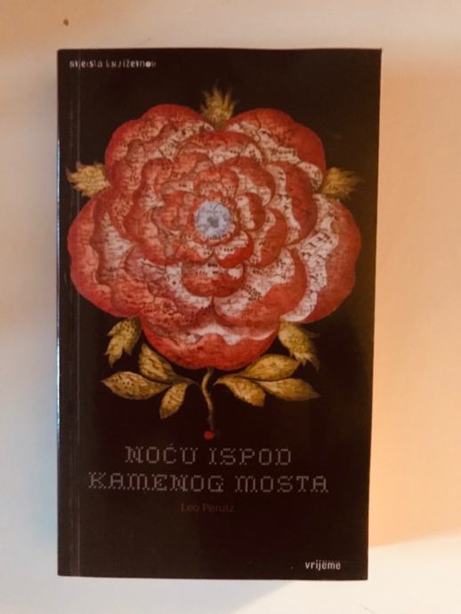 Leo Perutz : Noću ispod kamenog mosta