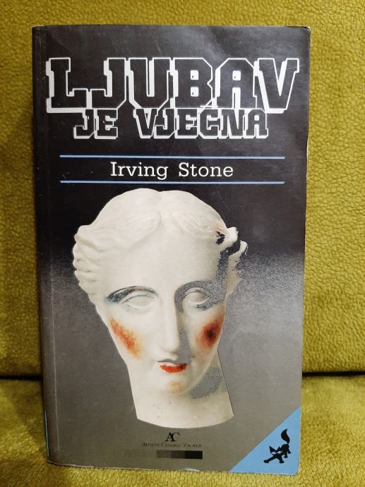 Ljubav je vječna - Irving Stone