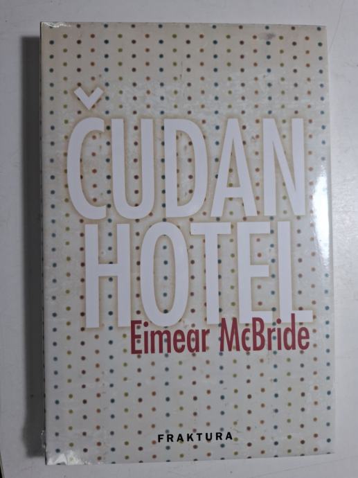 MacBride, Eimear - Čudan hotel