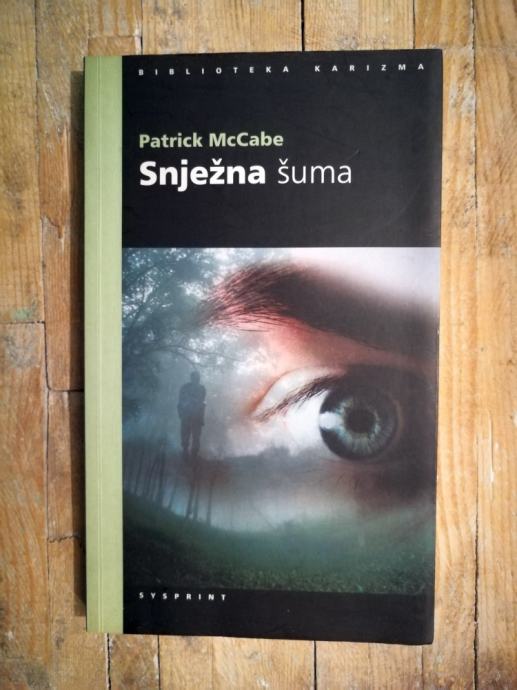 MacCabe, Patrick - Snježna šuma