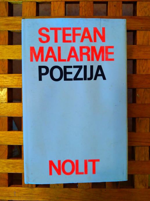 Malarme Stefan Poezija NOLIT BEOGRAD 1985