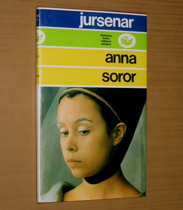 Margerit Jursenar ( Marguerite Yourcenar ) - Anna Soror