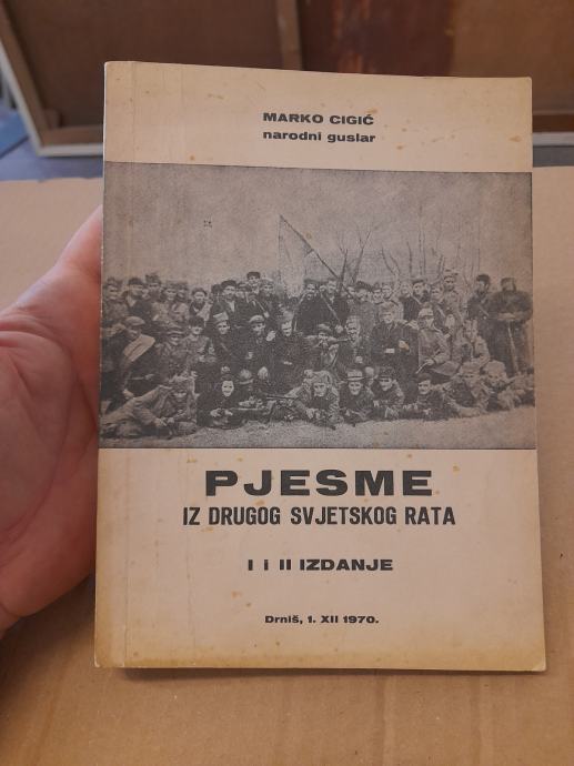 Marko Cigić-Pjesme iz Drugog svjetskog rata (I. i II. izdanje) (1970.)