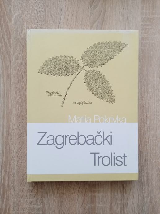 Matija Pokrivka: Zagrebački trolist