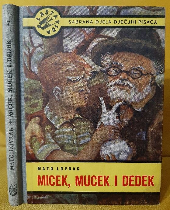 Mato Lovrak - Micek, Mucek i Dedek, biblioteka Lastavica